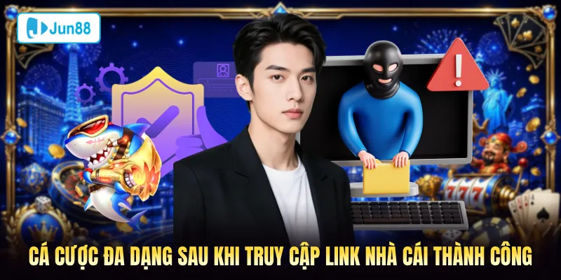 Cá cược đa dạng sau khi truy cập link nhà cái thành công
